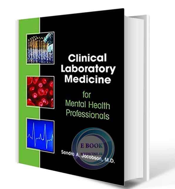 دانلود کتاب Clinical Laboratory Medicine for Mental Health Professionals 2017 (ORIGINAL PDF)